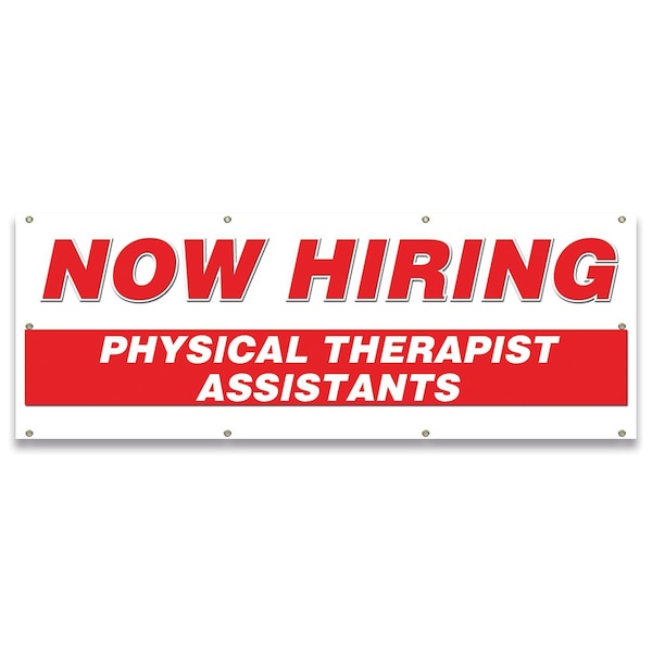 Now Hiring Physical Therapist Assistants Banner Apply Inside Accepting Application Single Sided